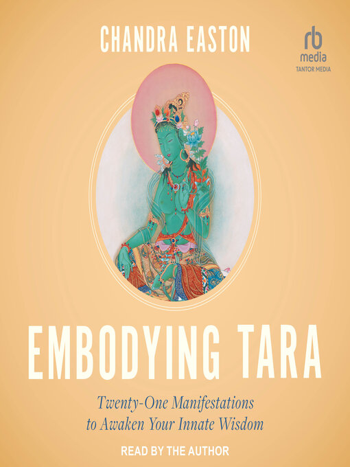 Title details for Embodying Tara by Chandra Easton - Wait list